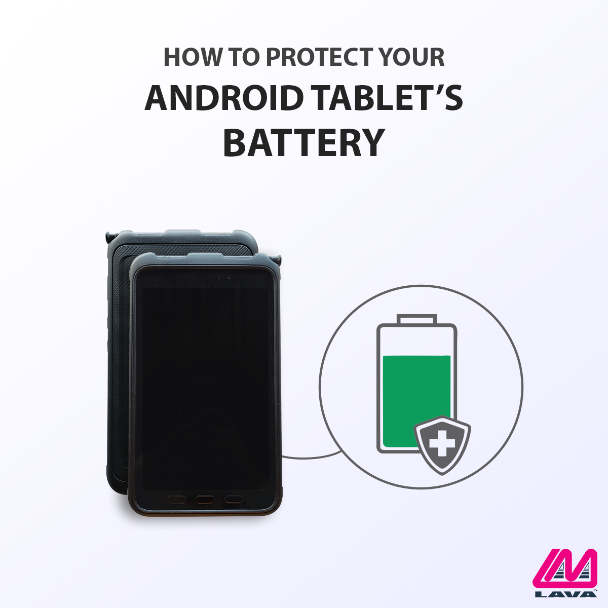 How to Protect your Android Tablet's Battery