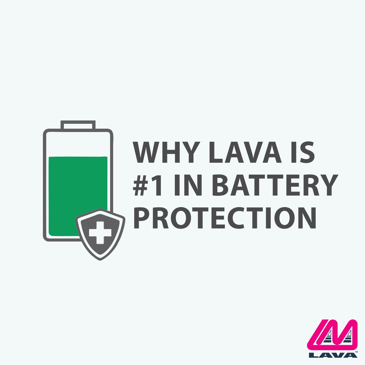 Why LAVA is No. 1 in Battery Protection_A01